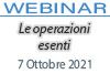 07/10/2021 Webinar Formativo: Le operazioni esenti