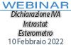 10/02/2022 Webinar Formativo: Dichiarazione IVA / Intrastat / Esterometro
