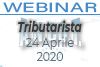 24/04/2020 Webinar Formativo: Tributarista, una professione regolamentata da Legge dello Stato