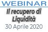 30/04/2020 Webinar Formativo: Il Recupero di Liquidità