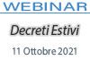 11/10/2021 Webinar Formativo: Decreti Estivi